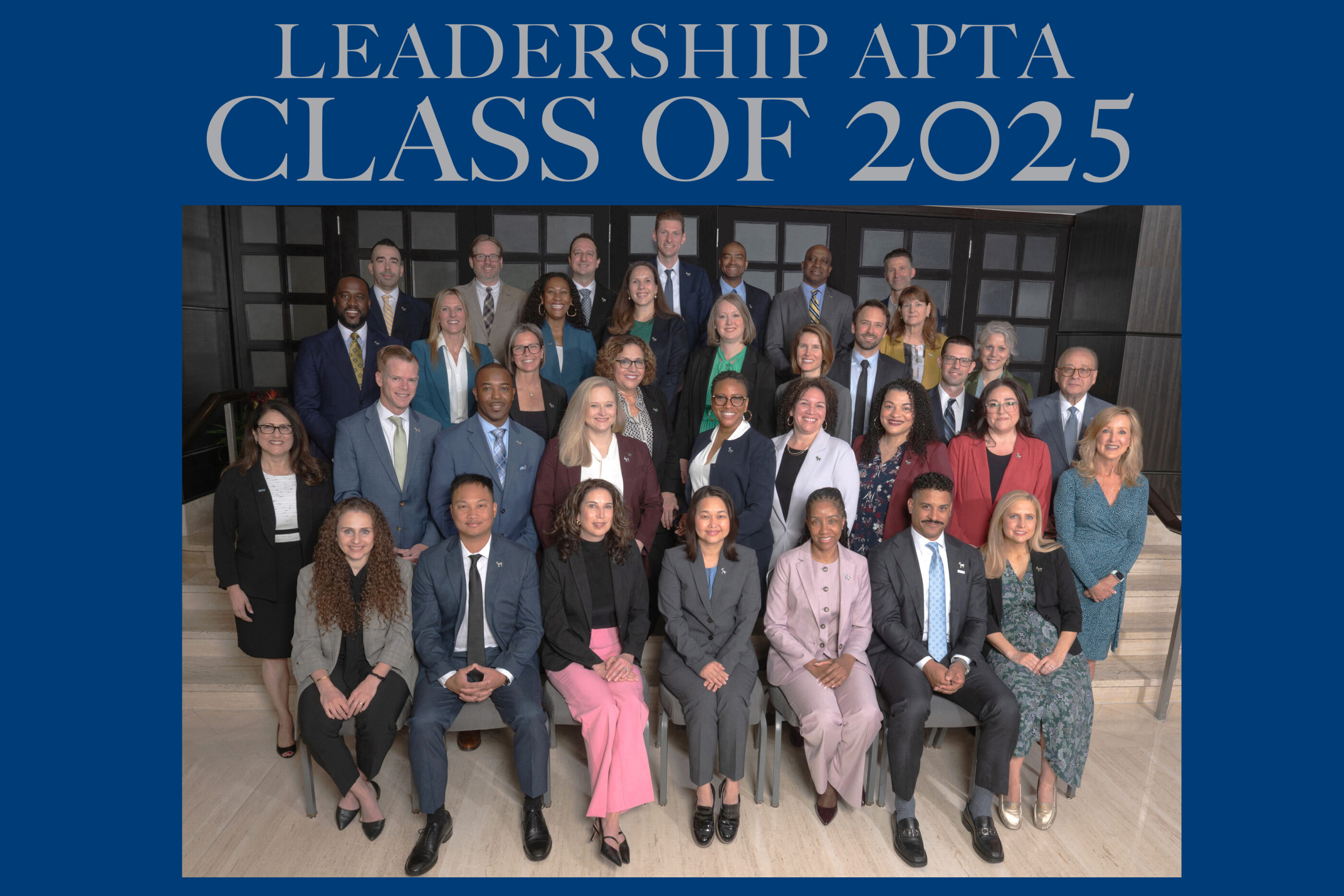 Formal group photo of Leadership APTA Class of 2025