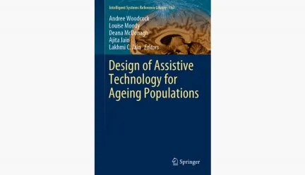 Cover of Design of Assistive Technology for Ageing Populations