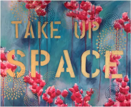 Shannon Percoco, Take Up Space, 2020. Acrylic on canvas.